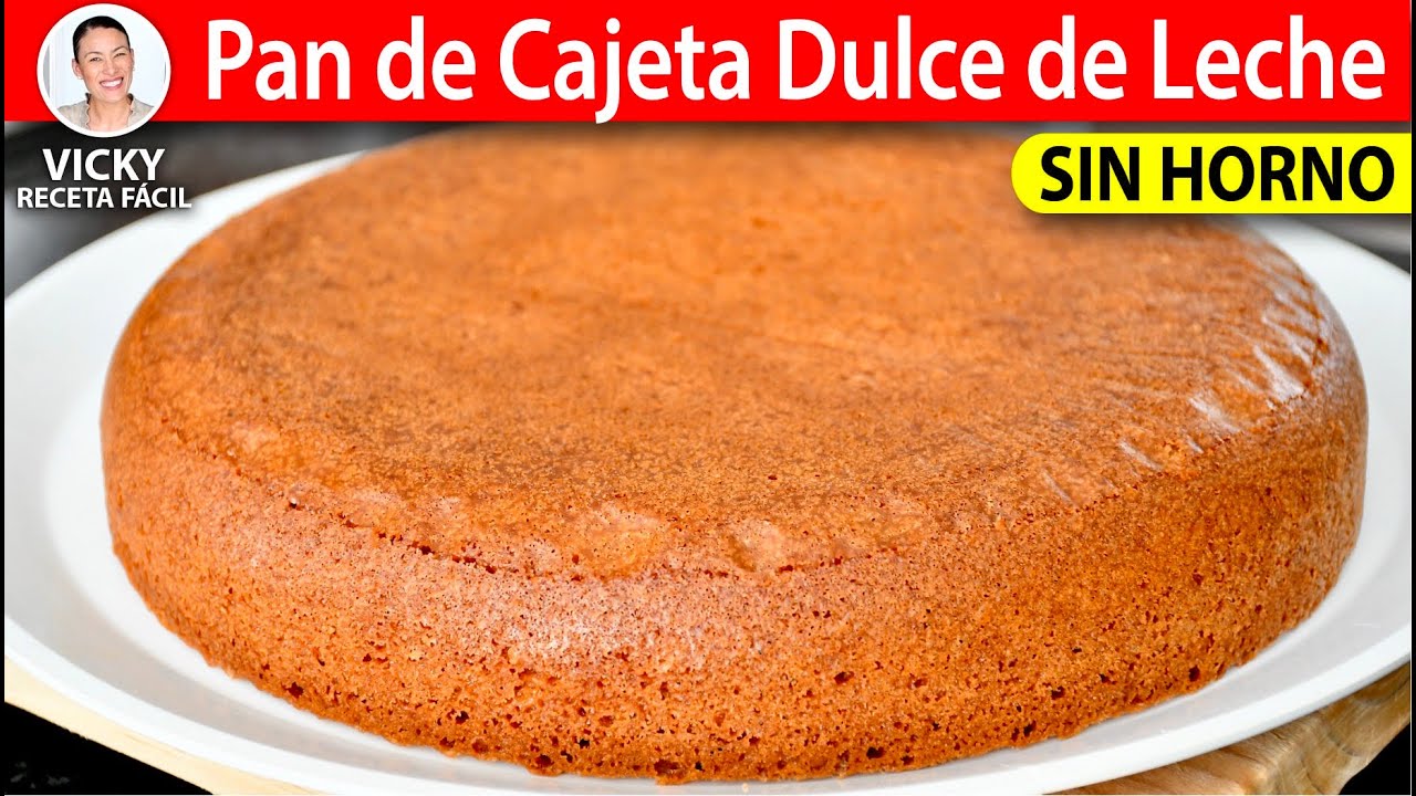 PAN DE CAJETA DULCE DE LECHE SIN HORNO | Vicky Receta Facil