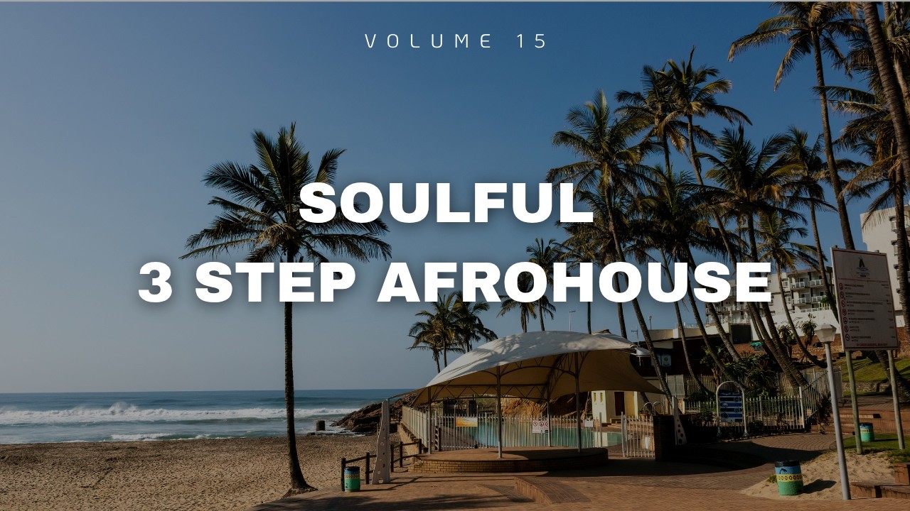 3 Step Afro House Instrumental Mix VOLUME 15 | Chill & Lounge | 3 Step Afro House Type Beat | 2026
