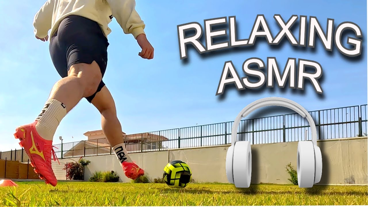 ASMR 🔊 ONE HOUR Relaxing Football Session #9