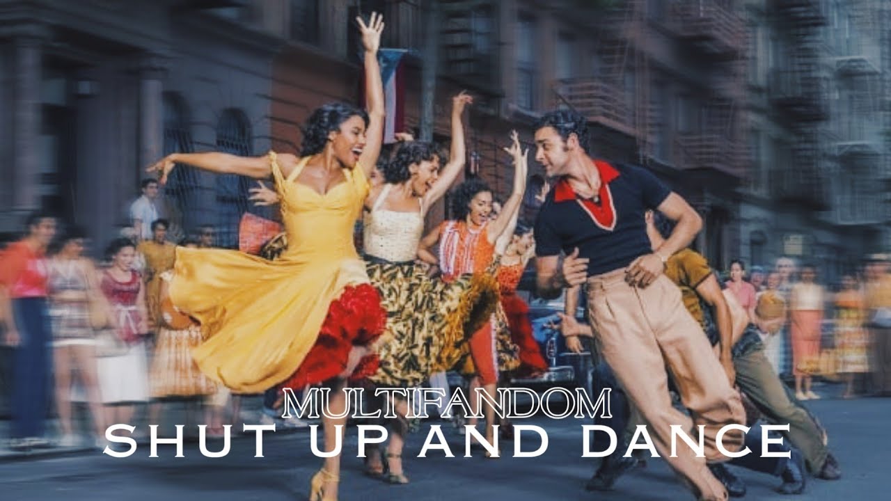 Multifandom - Shut Up And Dance