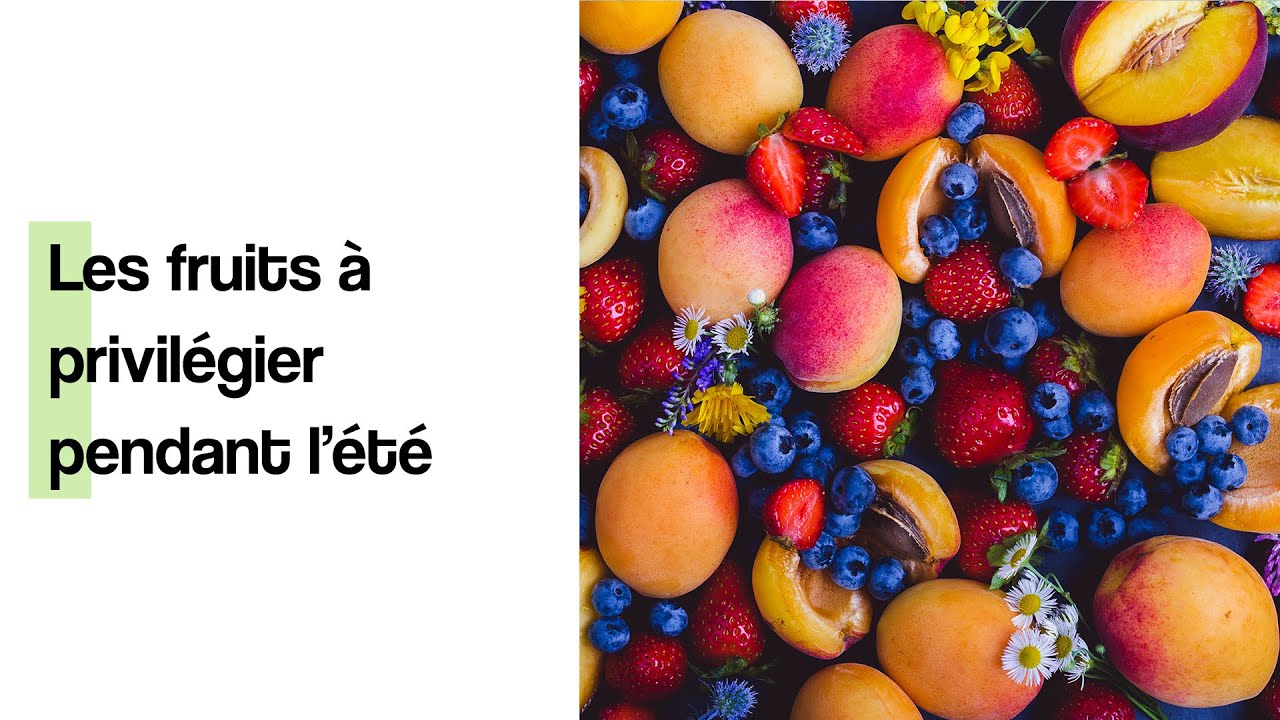 Le top des fruits d’été - Coaching Nutrition