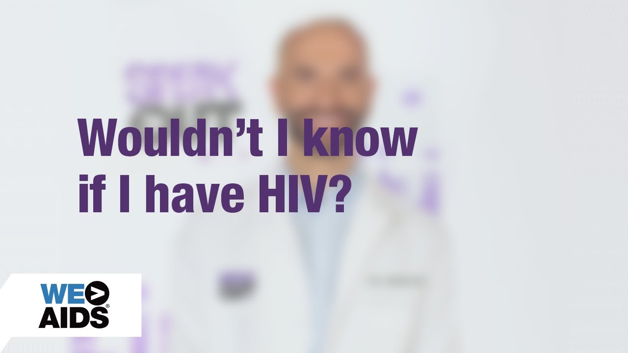 #AskTheHIVDoc: Wouldn&rsquo;t I Know?