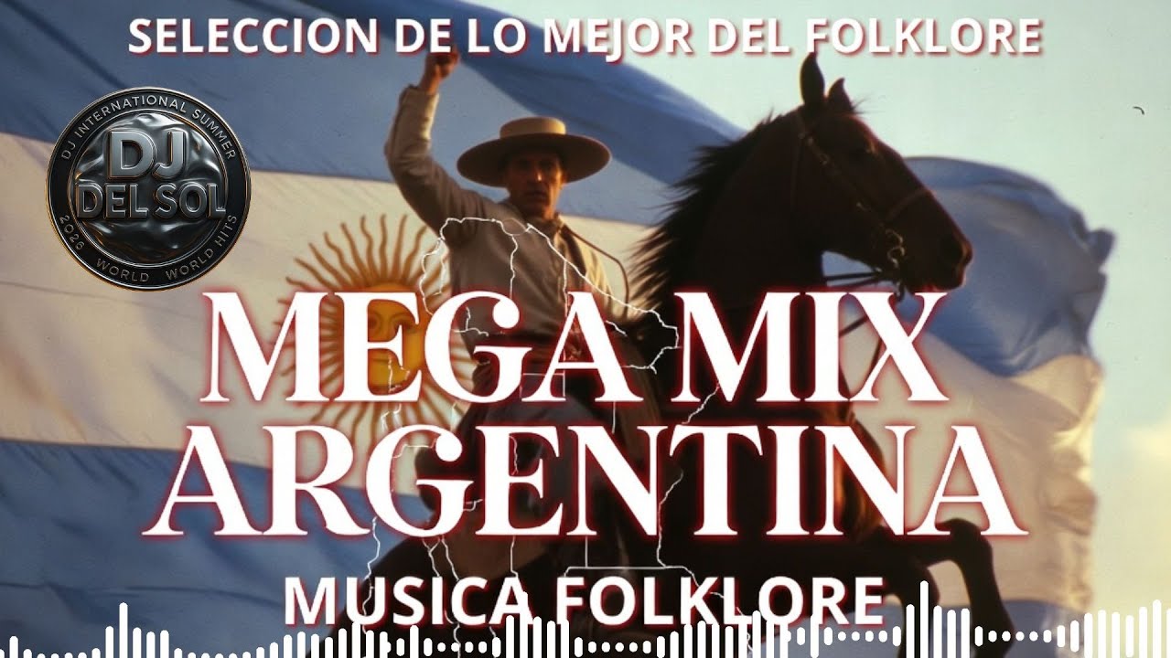 ⭐ FOLKLORE NUEVO 2026 &ndash; Zambas, Chacareras y Canciones del Alma (Mix Completo)