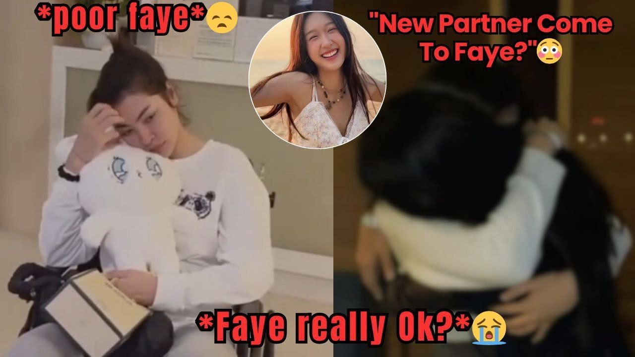  Faye New Partner Come To the Hospital! 😳 Faye Really Ok?🥺