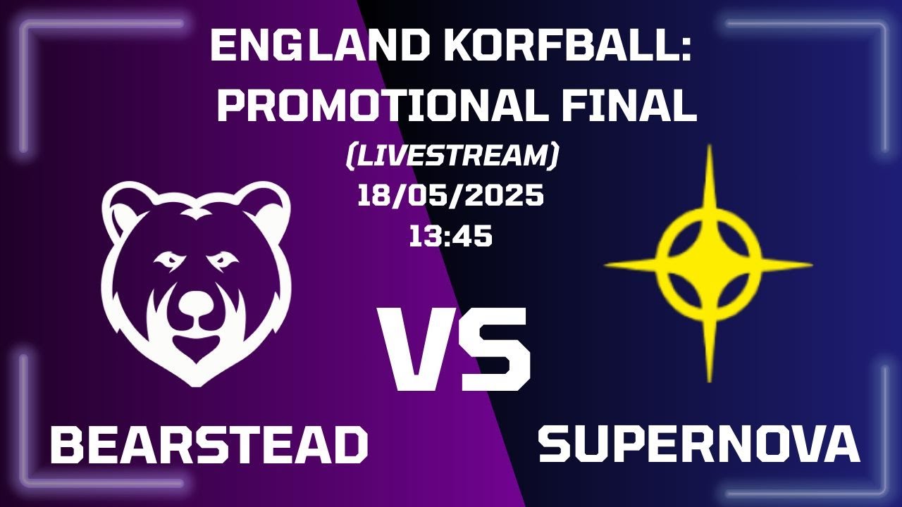 England Korfball Promotion playoff match - BEARSTED VS SUPERNOVA