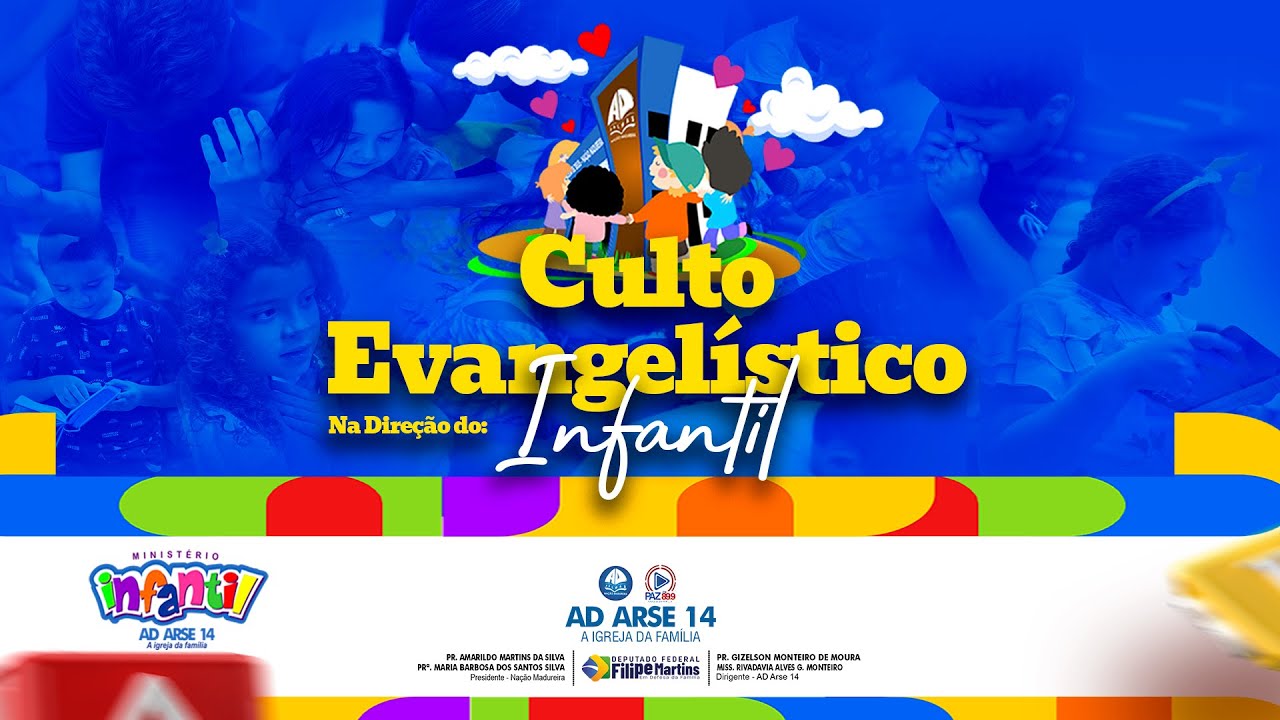 CULTO EVANGELÍSTICO NA DIREÇÃO DO INFANTIL - AD ARSE 14