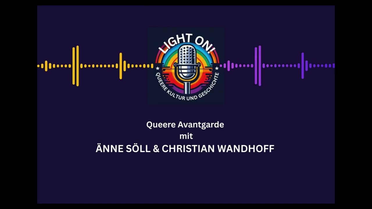 #12 Queere Avantgarde mit Änne Söll und Christian Wandhoff
