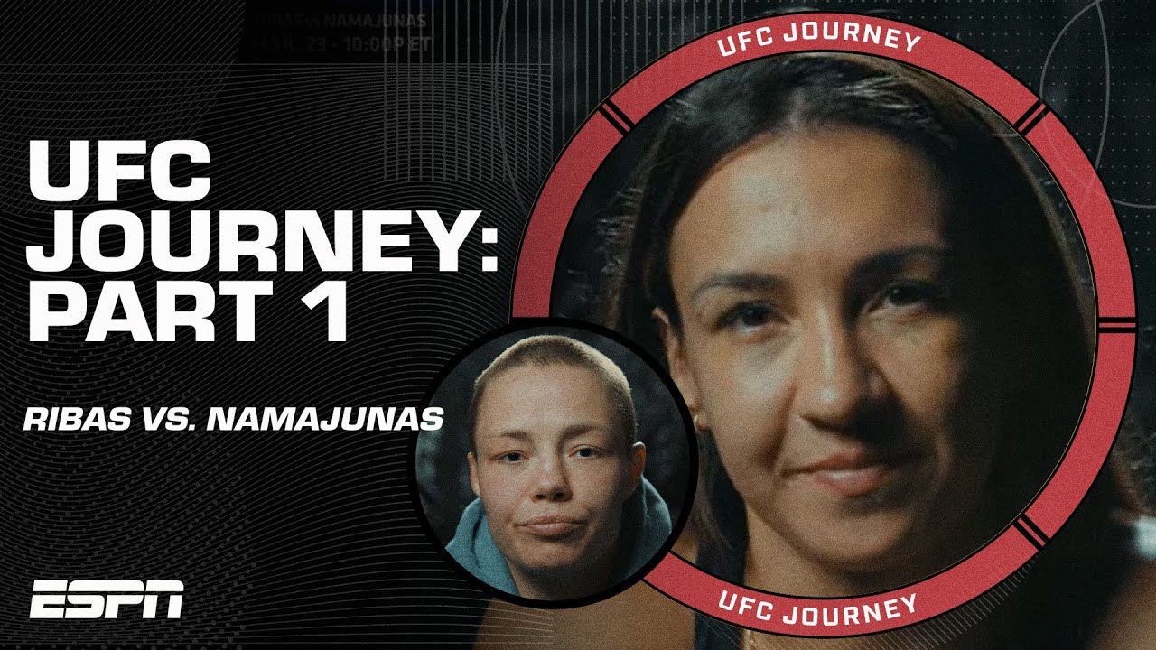Путь UFC: Аманда Рибас против Роуз Намаюнас [ЧАСТЬ 1] | ESPN MMA
