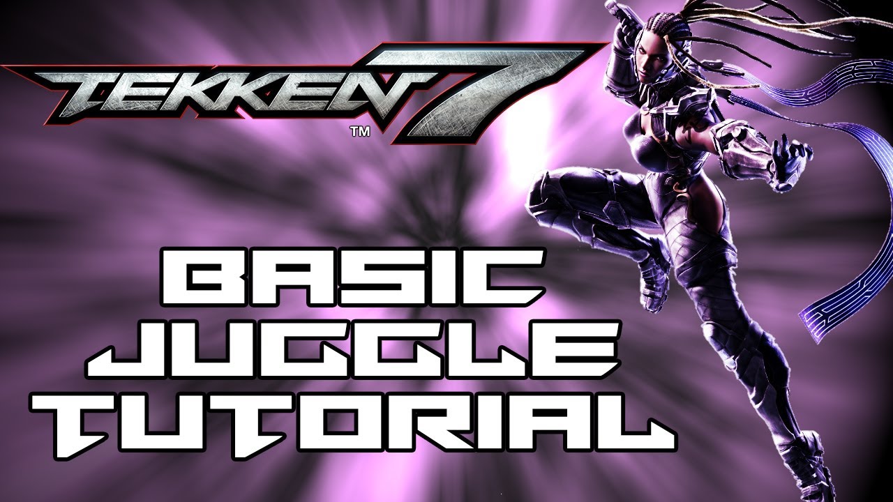 Tekken 7 - Basic Juggling Tutorial
