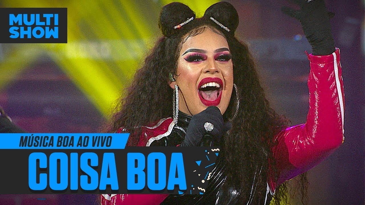 Coisa Boa | Gloria Groove | Música Boa Ao Vivo | Música Multishow