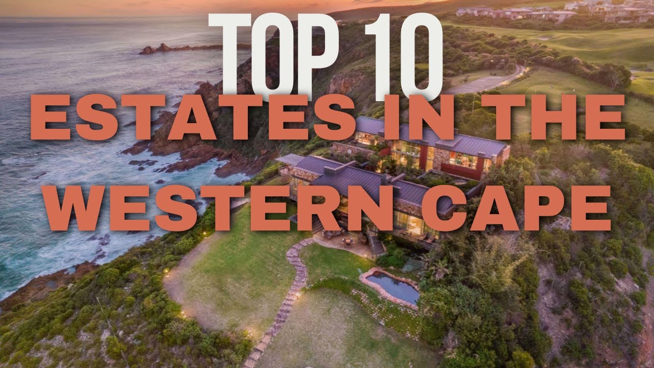 Top 10 richest Estates in the Western Cape 🇿🇦 | South Africa’s Luxury Living