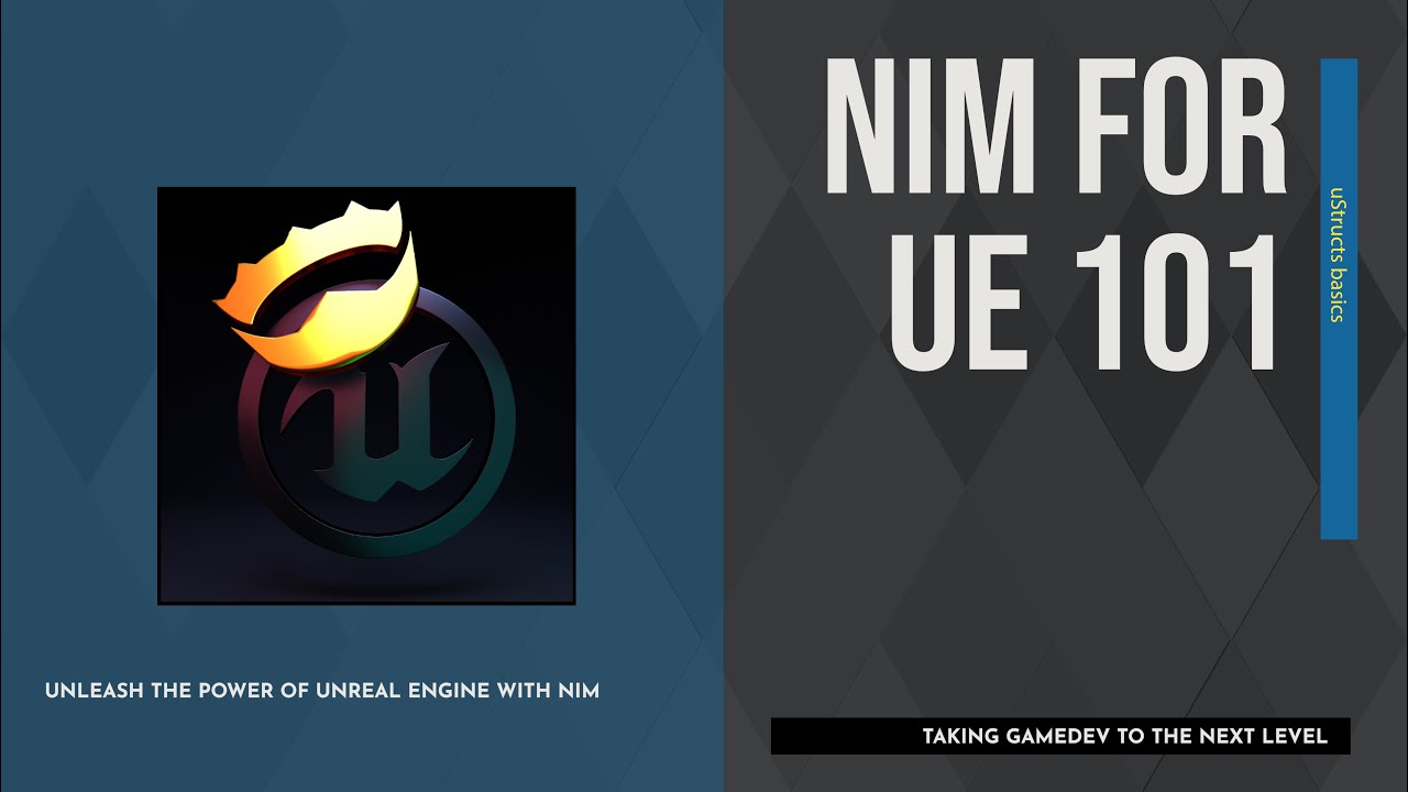 NimForUE 101: uStructs