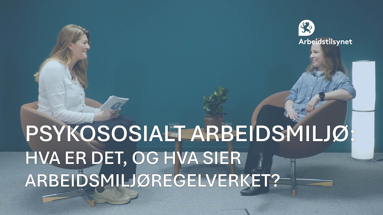 Psykososialt arbeidsmiljø: Hva er det, og hva sier arbeidsmiljøregelverket?