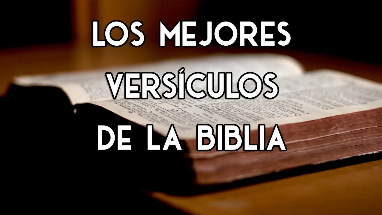 Los Versículos más IMPACTANTES e IMPORTANTES de la BIBLIA