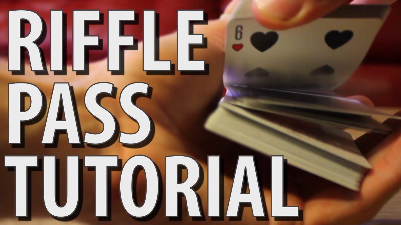 The Riffle Pass - MAGIC TUTORIAL