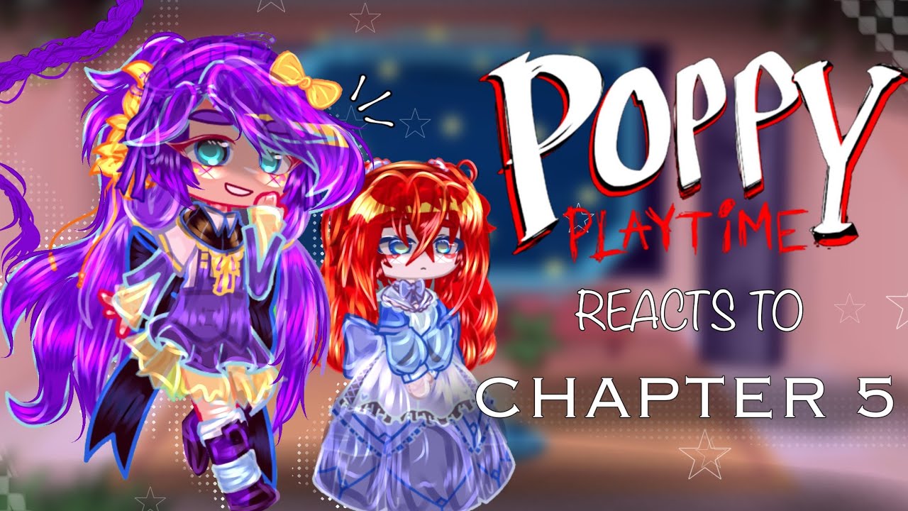 Poppy  Playtime reacts to Chapter 5 || NOT OG || MY AU || CREDS IN DESC ||
