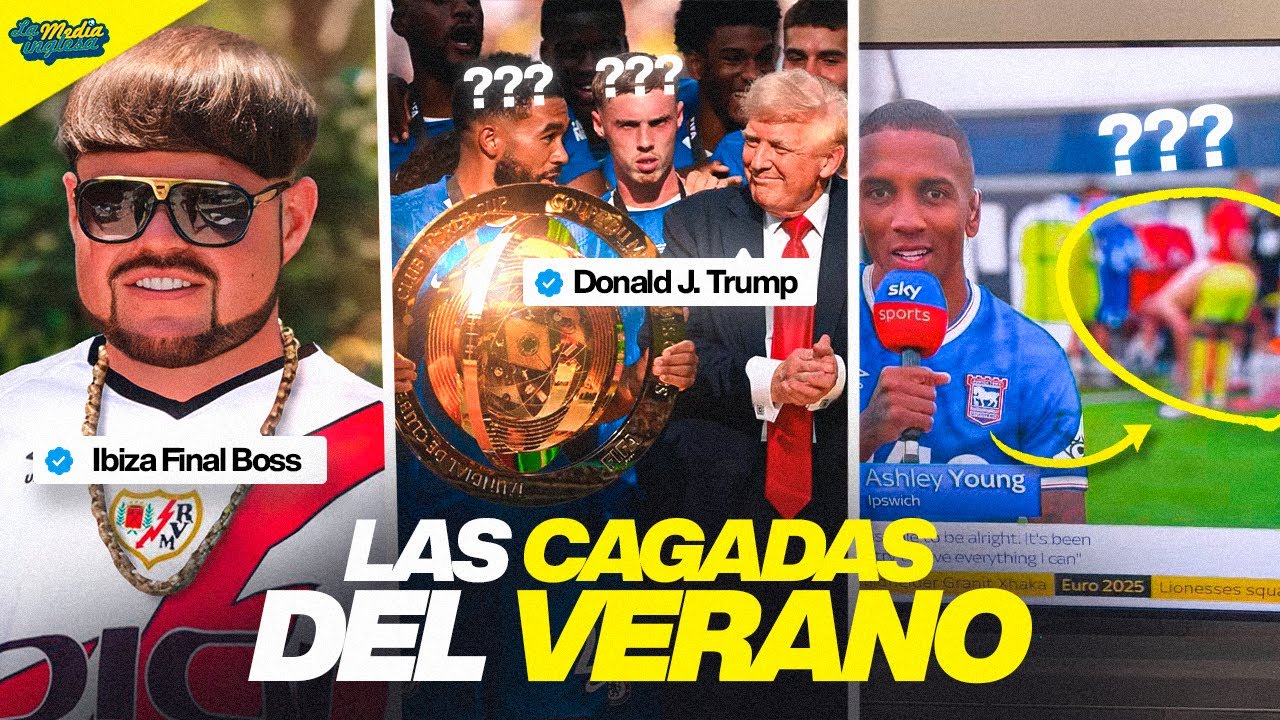 LAS CAGADAS DEL VERANO 2025 EN LA PREMIER LEAGUE