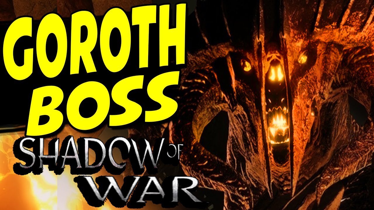 SHADOW of WAR - DEFEAT TAR GOROTH BOSS / Defeat Acolyte Captain