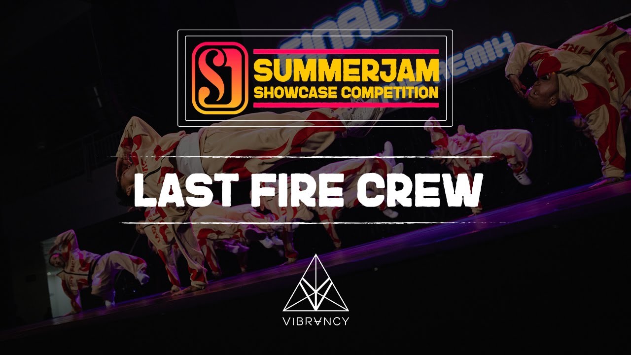 Last Fire Crew | Summer Jam Showcase Competition 2023 [@VIBRVNCY Front Row 4K]