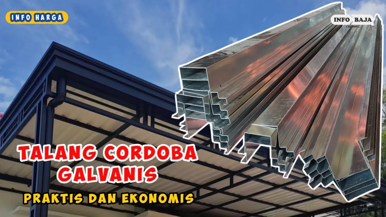 Review dan info harga talang air cordoba galvanis