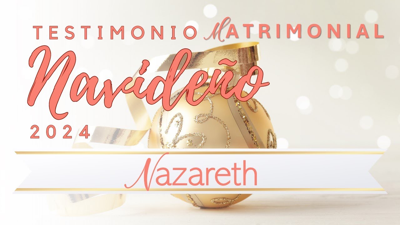 Nazareth Testimonio de Restauracion Matrimonial 🎄Maratón Navideño 2020🎄