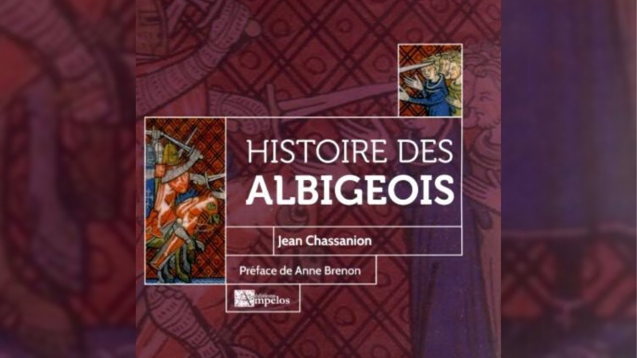 Histoire des Albigeois - Jean Chassanion