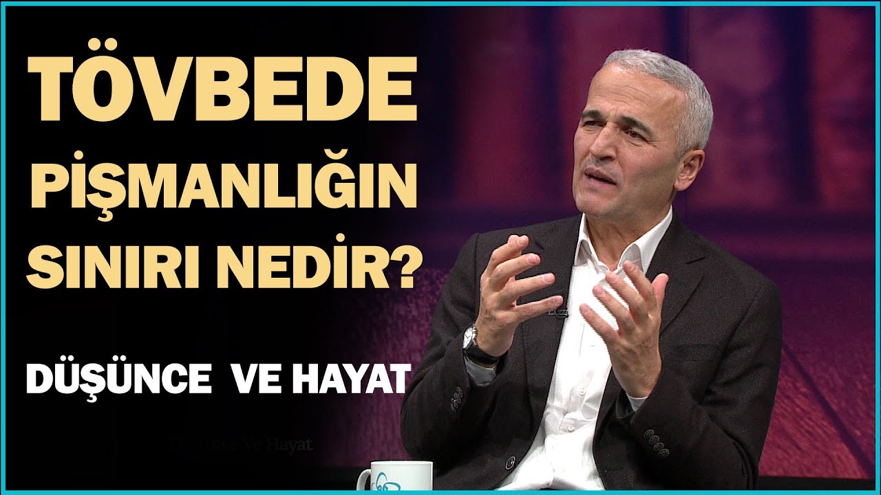 Tövbe Vicdan Azabı Çekmek Değildir | Prof. Dr. Ekrem Demirli