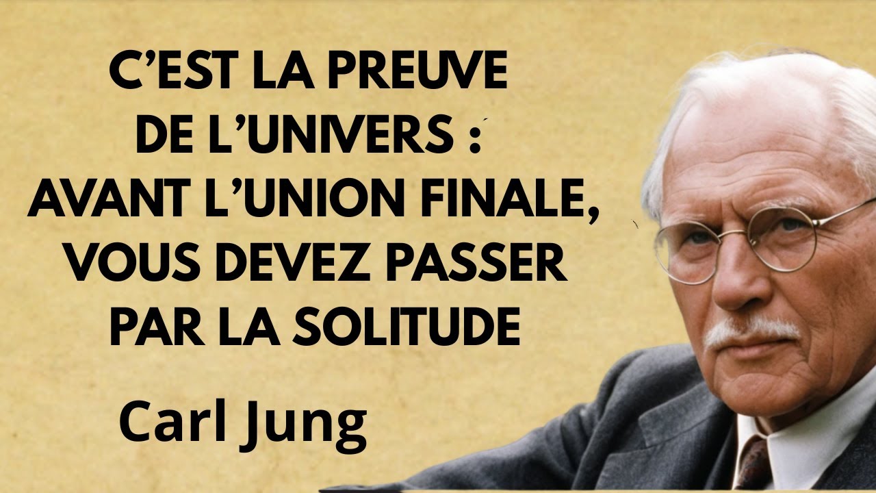 Pourquoi l’univers vous isole avant que votre véritable flamme jumelle n’arrive | Carl Jung