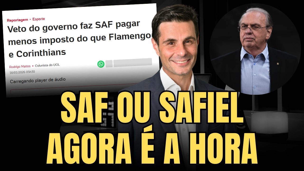 SAF OU SAFIEL? | MUDANÇAS NOS IMPOSTOS COLOCAM O CORINTHIANS EM PERIGO