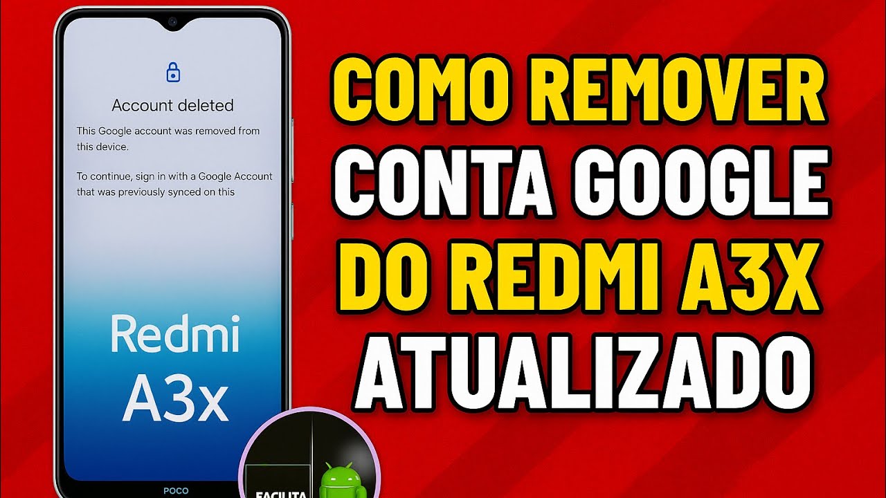 Como remover a conta Google do redmi A3X atualizado 