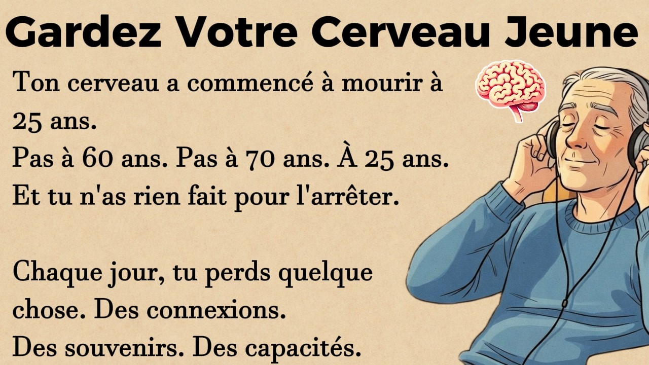 How to Keep Your Brain Young | Slow French Listening