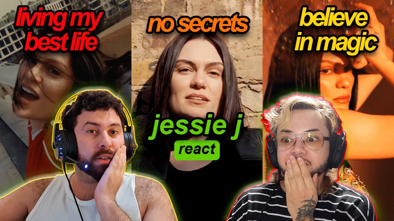 REAGINDO LIVING MY BEST LIFE, NO SECRETS & BELIEVE IN MAGIC - JESSIE J | REACT ​| REACTION |