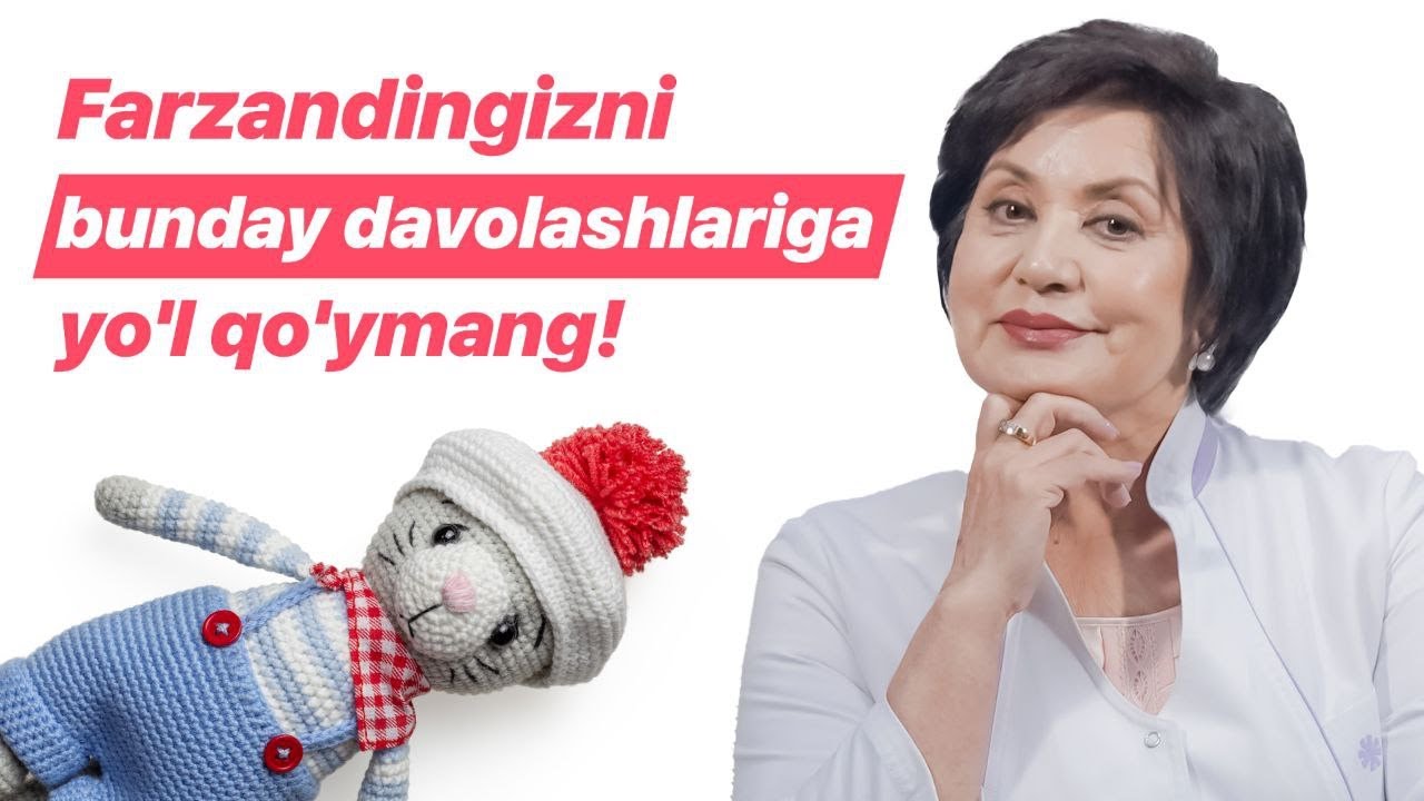 Farzandingizni bunday davolashlariga yo'l qo'ymang! #DoktorMaksudova