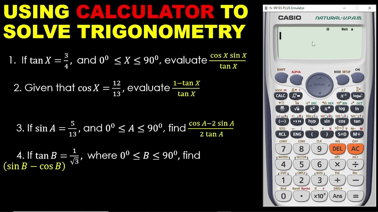 HOW TO USE CALCULATOR TO SOLVE TRIGONOMETRY PART 2