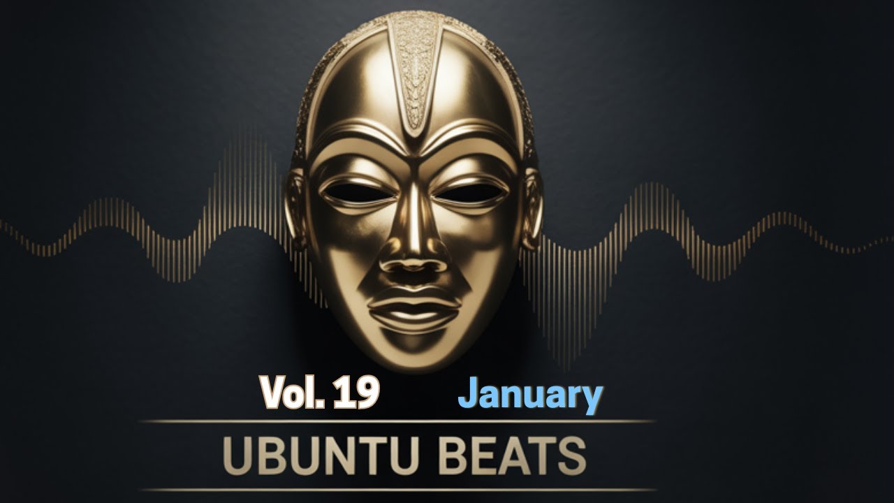 Ubuntu Beats Vol. 19 | Deep Afro House Mix – January 2026
