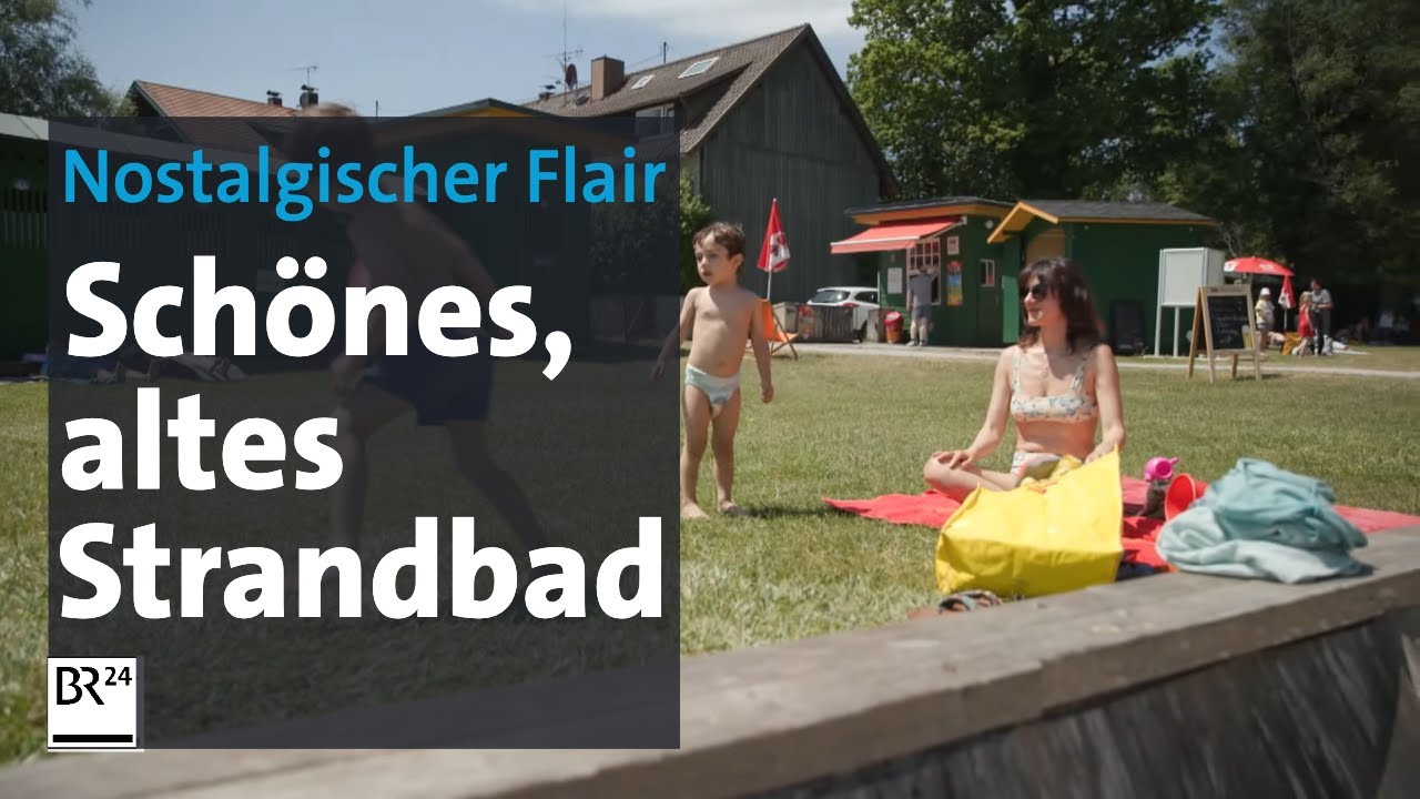 Strandbad Forster: Nostalgisches Baden | Abendschau | BR24