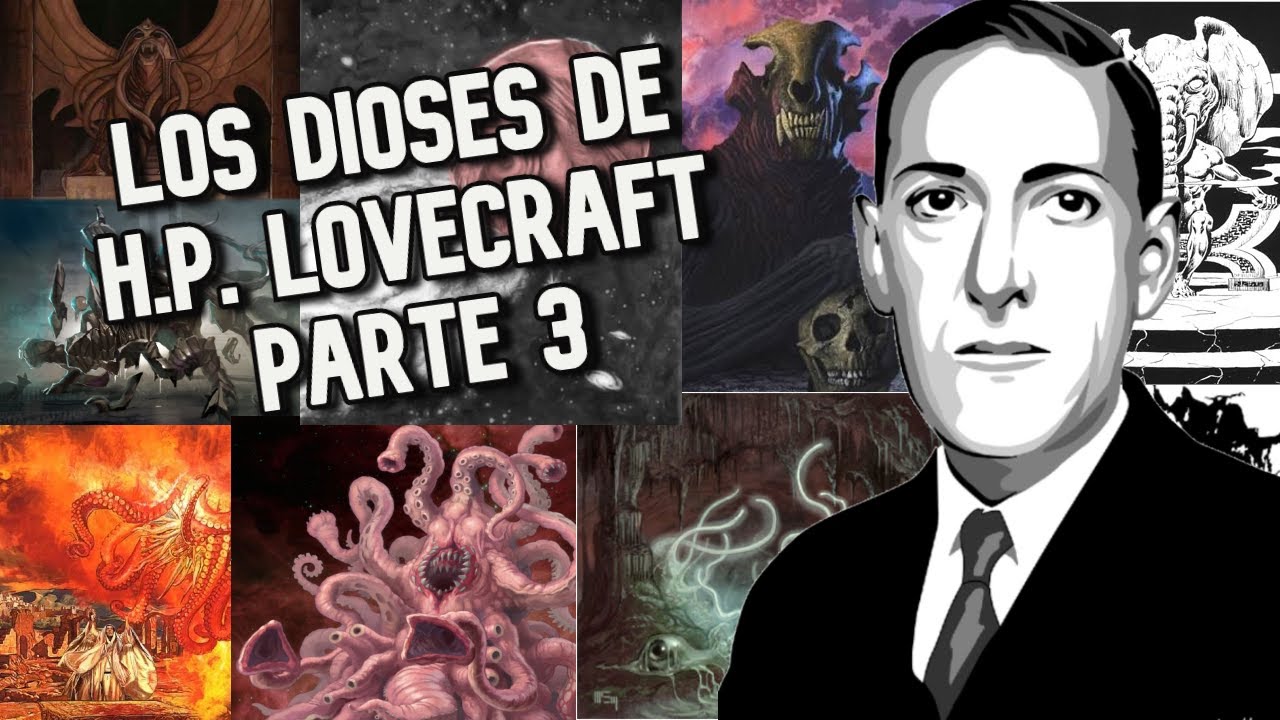Los dioses de H.P. Lovecraft Parte 3 — DIOSES PRIMIGENIOS, EXTERIORES Y DIOSES MENORES ☄️