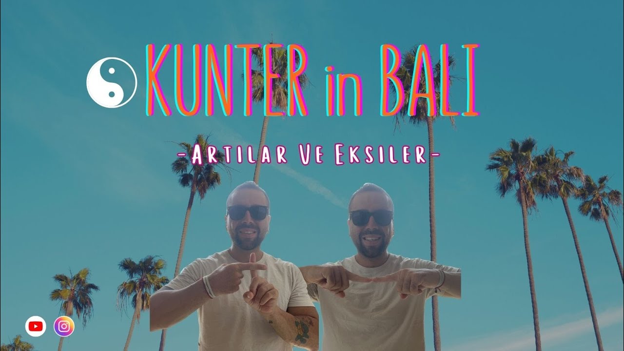 Benim gözümden Bali'nin Artıları ve Eksileri #bali
