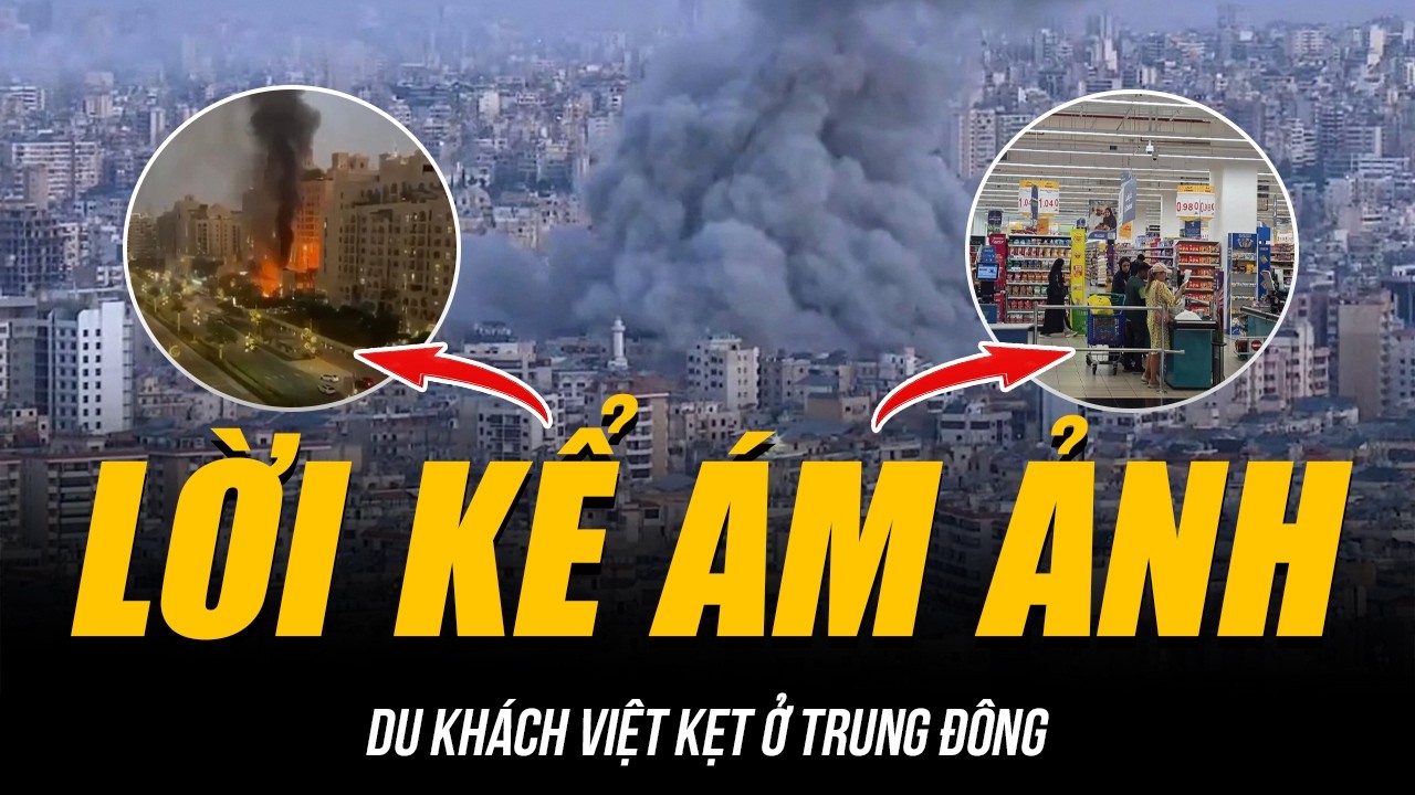 LỜI KỂ ÁM ẢNH DU KHÁCH VIỆT KẸT Ở TRUNG ĐÔNG | ĐỒ ĂN THỨC UỐNG CẠN DẦN, CHƯA BIẾT NGÀY VỀ!