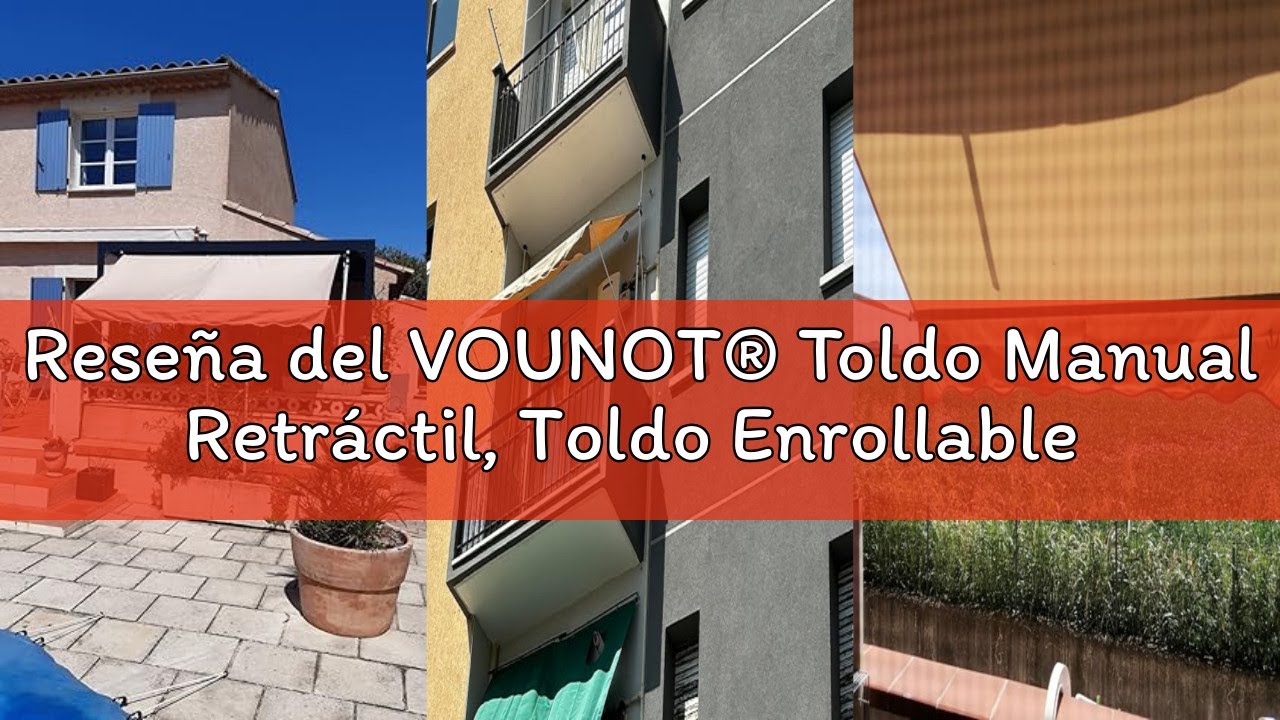 Reseña del VOUNOT® Toldo Manual Retráctil, Toldo Enrollable Exterior Altura Ajustable con Manivela,