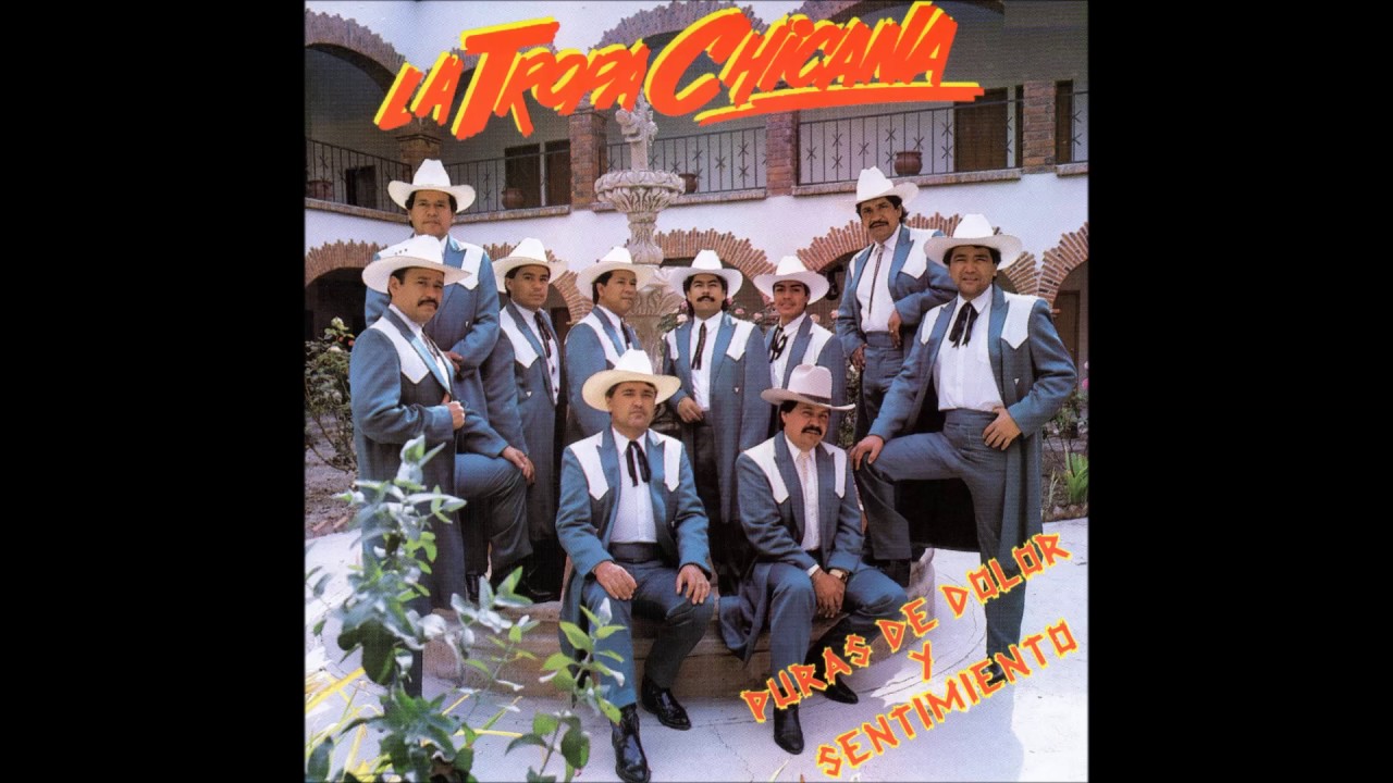 La Tropa Chicana - Puras De Dolor y Sentimiento (Disco Completo)