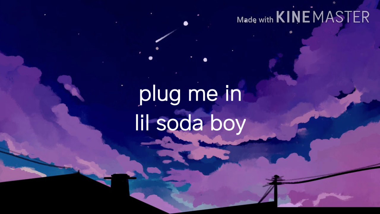 plug me in - lil soda boy (slowed + reverb)