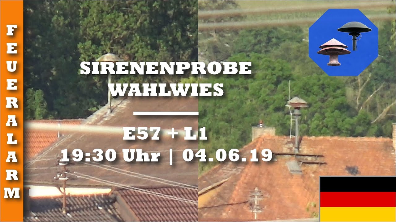 Sirenenprobe Wahlwies | E57 + L1 | 04.06.19 | Feueralarm