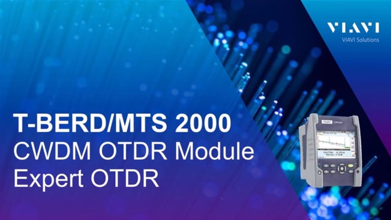 VIAVI T-BERD/MTS 2000 - CWDM OTDR Expert OTDR