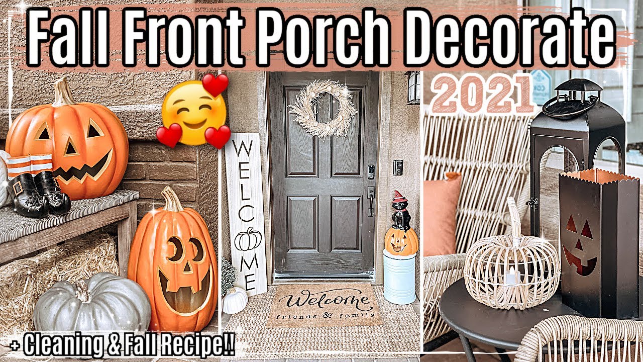 🍂 FALL FRONT PORCH DECORATE WITH ME 2021 + Speed Clean With Me & Crock Pot Recipe