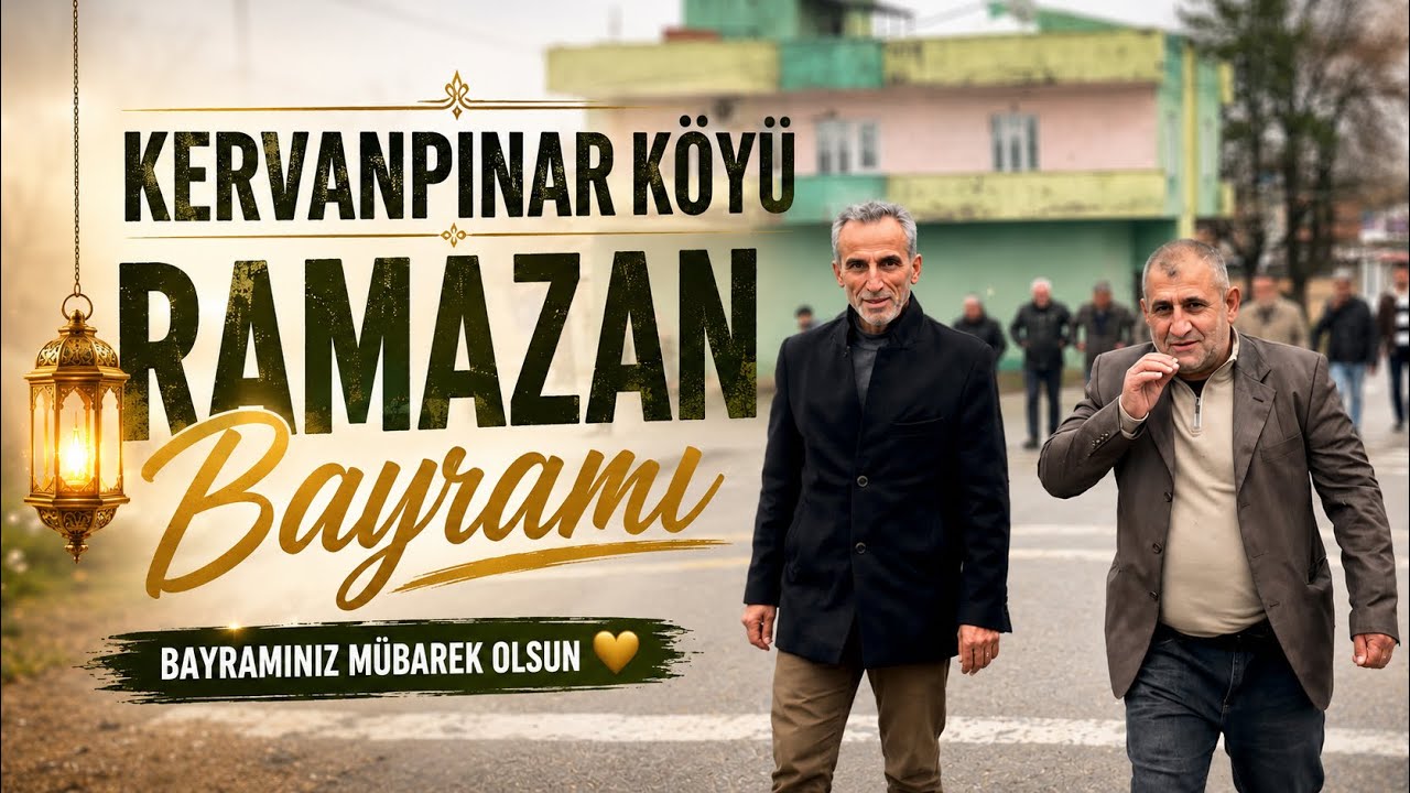 Kervanpınar (Arzuoğlu) Ramazan Bayramı 20.03.2026