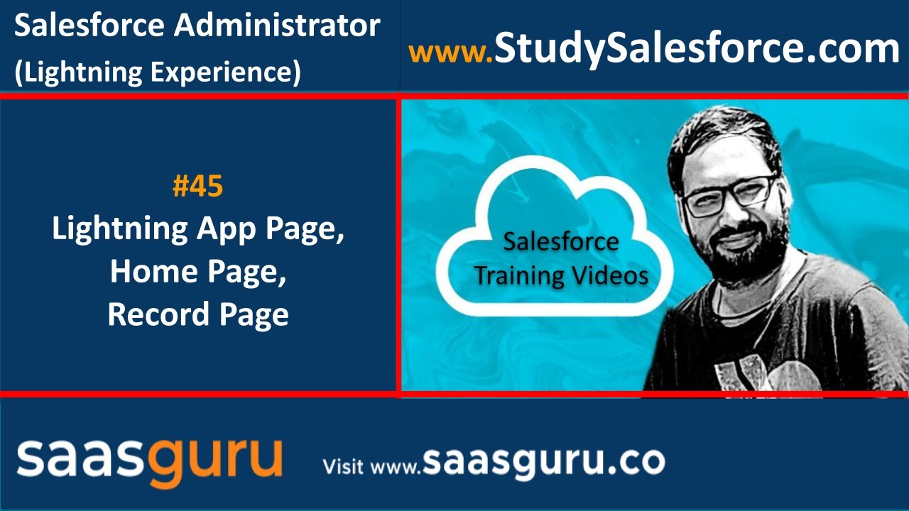 45 Lightning App Page, Home Page, Record Page in Salesforce Lightning | Salesforce Training videos