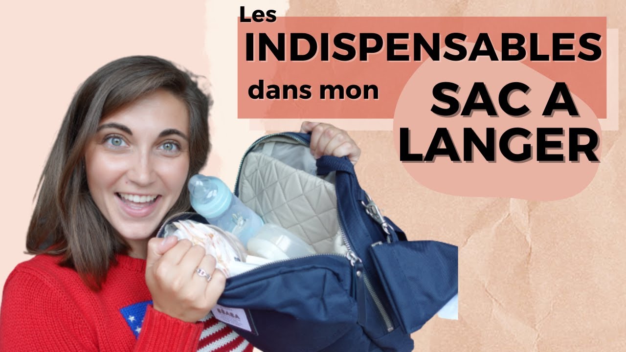 Que faut-il mettre dans son sac à langer ? | Les INDISPENSABLES pour mon bébé