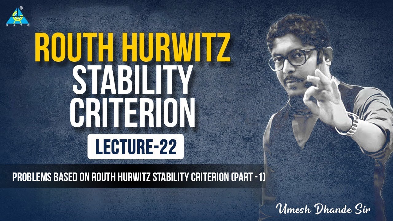 Lec-22 | Problems Based on Routh Hurwitz stability criterion (part - 1)
