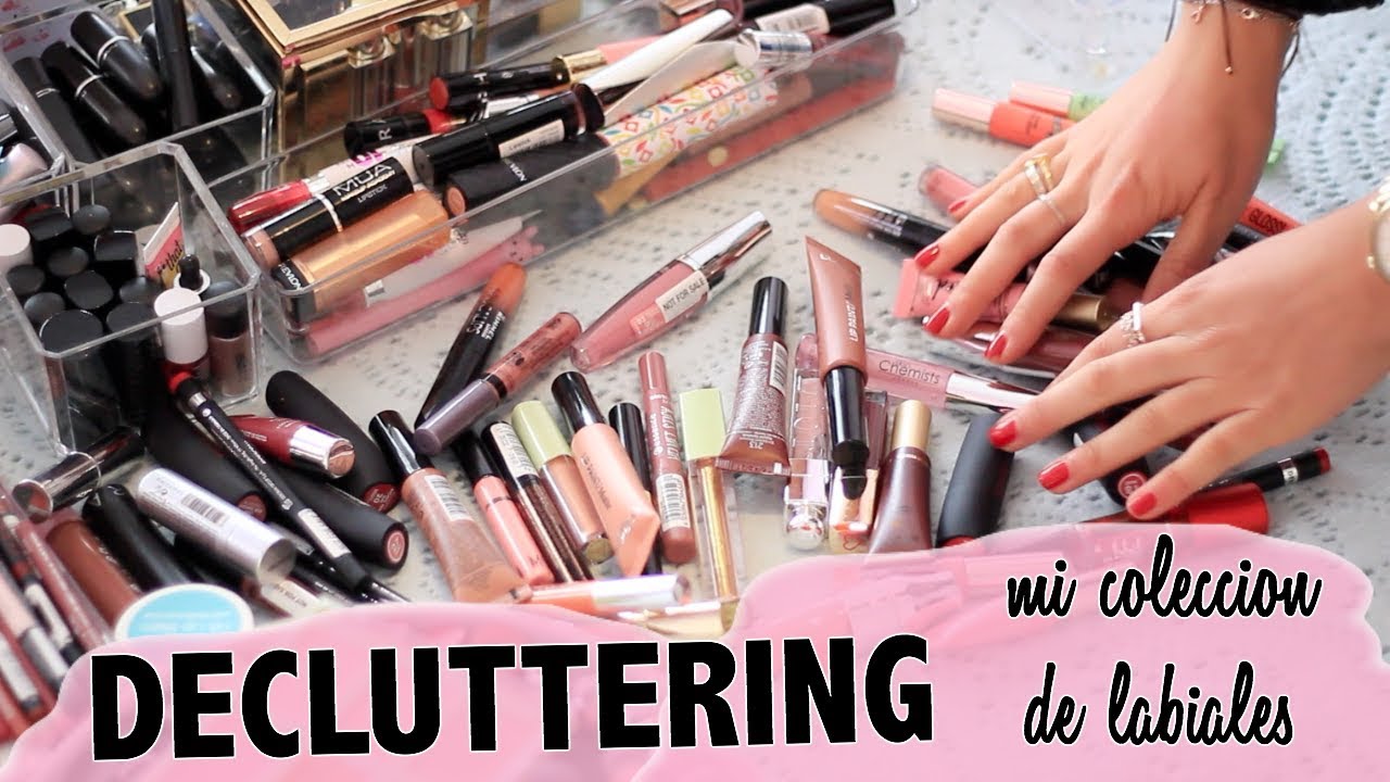 DECLUTTERING - Limpiando mi colección de maquillaje - LABIALES | styleandpaper
